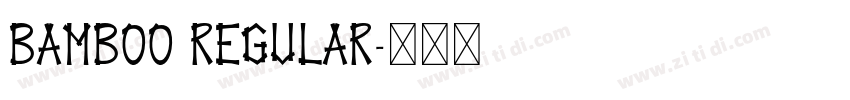 Bamboo Regular字体转换